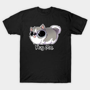 Hug Me Husky Edition T-Shirt